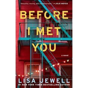Before I Met You -- Lisa Jewell